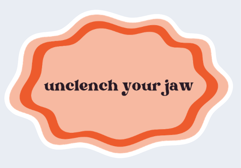 Unclench your jaw sticker